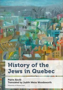 [预订]History of the Jews in Quebec 9780776629483