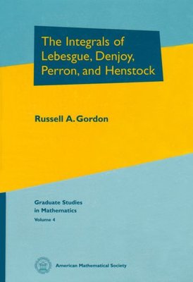 【预售】The Integrals of Lebesgue, Denjoy, Perron, and Henstock