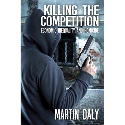 预订 Killing the Competition: Economic Inequality and Homicide 扼杀竞争：经济不平等与杀人（平装）: 9781412863360