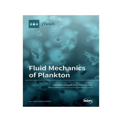 [预订]Fluid Mechanics of Plankton 9783036508368