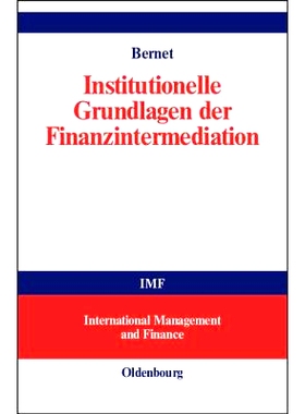 预订 Institutionelle Grundlagen der Finanzintermediation: 9783486273496