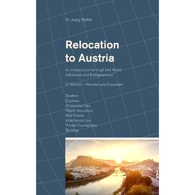 预订 Relocation to Austria: An Introduction for High Net Worth Individuals and Entrepreneurs: 9783952474266