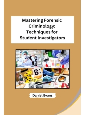 预订 Mastering Forensic Criminology: Techniques for Student Investigators: 9788119747375