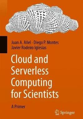【预订】Cloud and Serverless Computing for Scientists