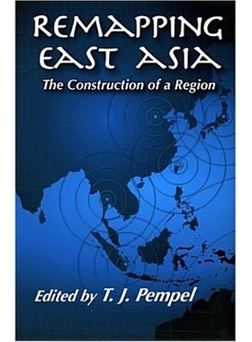 预订 Remapping East Asia: The Construction of a Region: 9780801442766