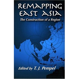 预订 Remapping East Asia: The Construction of a Region: 9780801442766