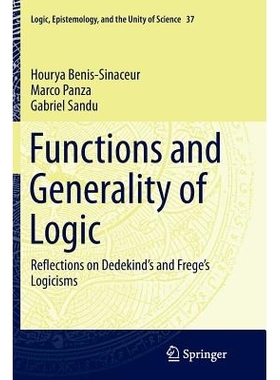预订 Functions and Generality of Logic: Reflections on Dedekind’s and Frege’s Logicisms: 9783319367828