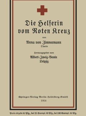 【预订】Die Helferin vom Roten Kreuz 9783662241028