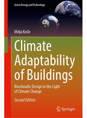 预订 Climate Adaptability of Buildings: Bioclimatic Design in the Light of Climate Change: 9783032117977