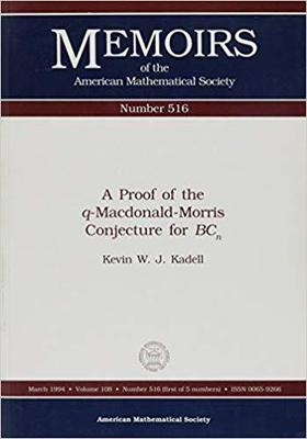 【预售】A Proof of the \(q\)-Macdonald-Morris Conjecture for \(BC_n\)