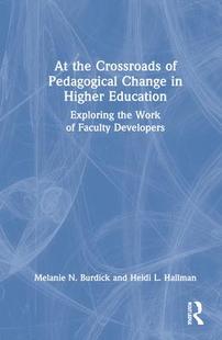 Higher 9780367456801 the Pedagogical Change Crossroads Education 预订