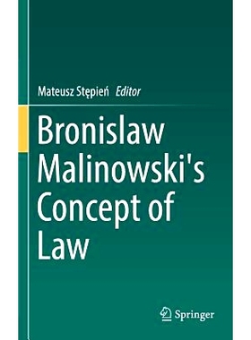 预订 Bronislaw Malinowski’s Concept of Law 马林诺夫斯基的法律概念: 9783319420240