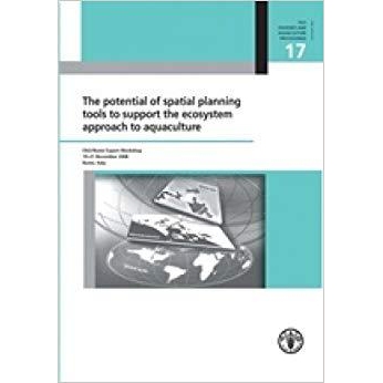 预订 The Potential of Spatial Planning Tools to Support the Ecosystem Approach to Aquaculture: 9789251064788