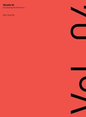 [预订]Visualizing Architecture Volume 4: Architecture Portfolio 9780991382927