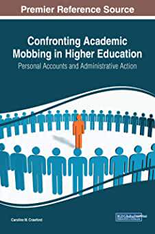 【预订】Confronting Academic Mobbing in Higher Education: Personal Accounts and Administrative Action