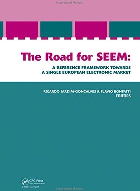 【预订】The Road for SEEM. A Reference Framework Towards a Single European Electronic Market