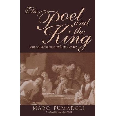 Jean de La Fontaine and His Century