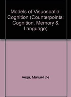 【预订】Models of Visuospatial Cognition