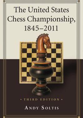 【预售】United States Chess Championship, 1845-2011, 3d ed.