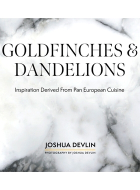 预订 Goldfinches & Dandelions: Inspiration Derived from Pan European Cuisine