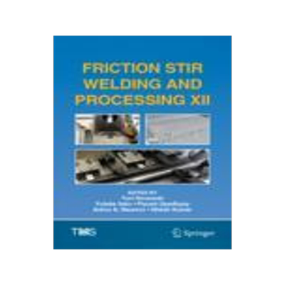[预订]Friction Stir Welding and Processing XII
