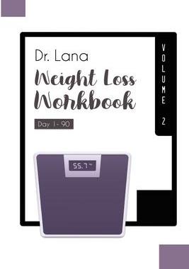 [预订]Dr. Lana Weight Loss Workbook Day 1-90 Volume 2 9781087898056