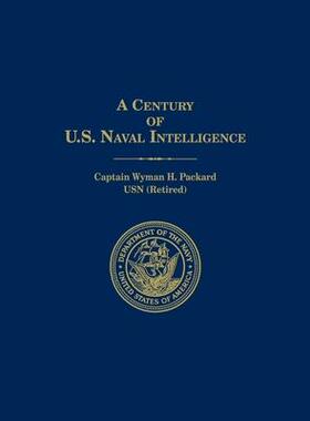 [预订]A Century of U.S. Naval Intelligence 9781839310362