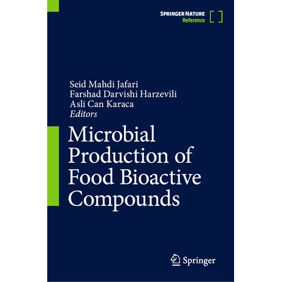 预订 Microbial Production of Food Bioactive Compounds 食品生物活性化合物的微生物生产 9783031909733