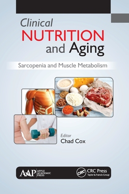 【预订】Clinical Nutrition and Aging: Sarcopenia and Muscle Metabolism 9781774636190