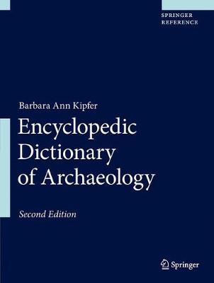 【预订】Encyclopedic Dictionary of Archaeology