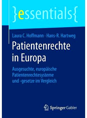 预订 Patientenrechte in Europa: Ausgesuchte, europäische Patientenrechtesysteme und -gesetze im Vergleich 欧洲病患权-欧