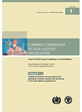 预订 Compendium of food additive specifications (FAO JECFA monographs) 食品添加剂规格指南/会议录: 9789251060650