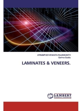 预订 LAMINATES & VENEERS. 层压板和贴面。: 9786202524827