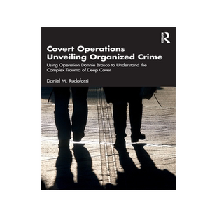 [预订]Covert Operations Unveiling Organized Crime