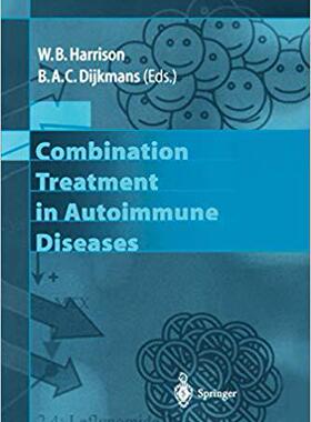 【预订】Combination Treatment in Autoimmune Diseases 9783642077043