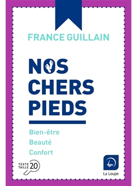 预订 Nos chers pieds : bien-être, beauté, confort 我们亲爱的脚：幸福、美丽、舒适: 9782382991121