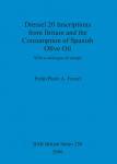 [预订]Dressel 20 Inscriptions from Britain and the Consumption of Spanish Olive Oil 9780860548393