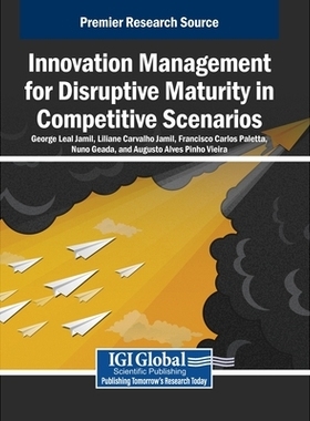 预订 Innovation Management for Disruptive Maturity in Competitive Scenarios: 9798369340301