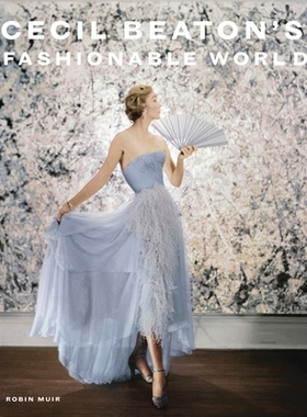 预订 Cecil Beaton’s Fashionable World 塞西尔·比顿的时尚世界: 9781855148055