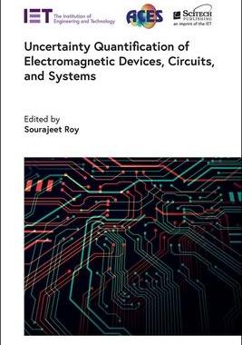[预订]Uncertainty Quantification of Electromagnetic Devices, Circuits, and Systems 9781839531712