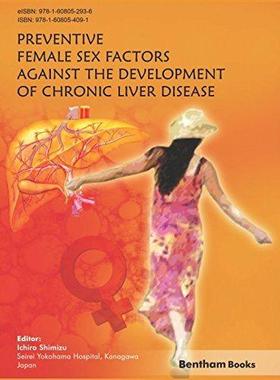 [预订]Preventive Female Sex Factors Against the Development of Chronic Liver Disease 9781608054091