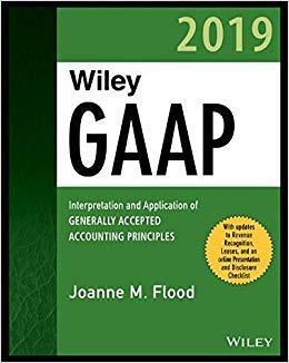 【预售】Wiley Gaap 2019 - Interpretation And Application Of Generally Accepted Accounting Principles
