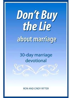 预订 Don’t Buy the Lie about marriage: 30 day marriage devotional: 9781503017160