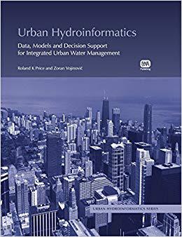 【预售】Urban Hydroinformatics: Data, Models and Decision Support for Integrated Urban Water Management