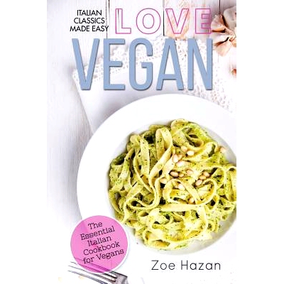 预订 Vegan: The Essential Italian Cookbook for Vegans: 9781979721592