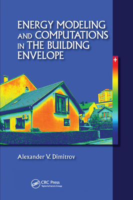 【预订】Energy Modeling and Computations in the Building Envelope