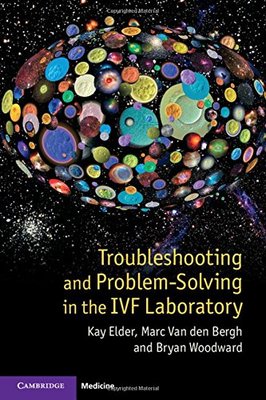 【预订】Troubleshooting and Problem-Solving in the IVF Laboratory