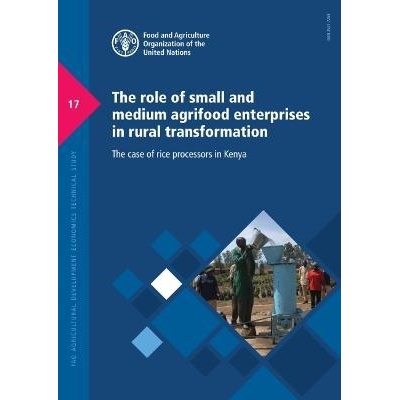 预订 The role of small and medium agrifood enterprises in rural transformation 中小型农产品企业在农村转型中的作用：肯尼