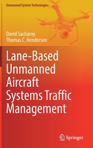 【预订】Lane-Based Unmanned Aircraft Systems Traffic Management 9783030985738