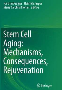 【预订】Stem Cell Aging: Mechanisms, Consequences, Rejuvenation